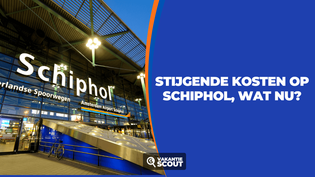 Stijgende Kosten op Schiphol, Wat Nu?