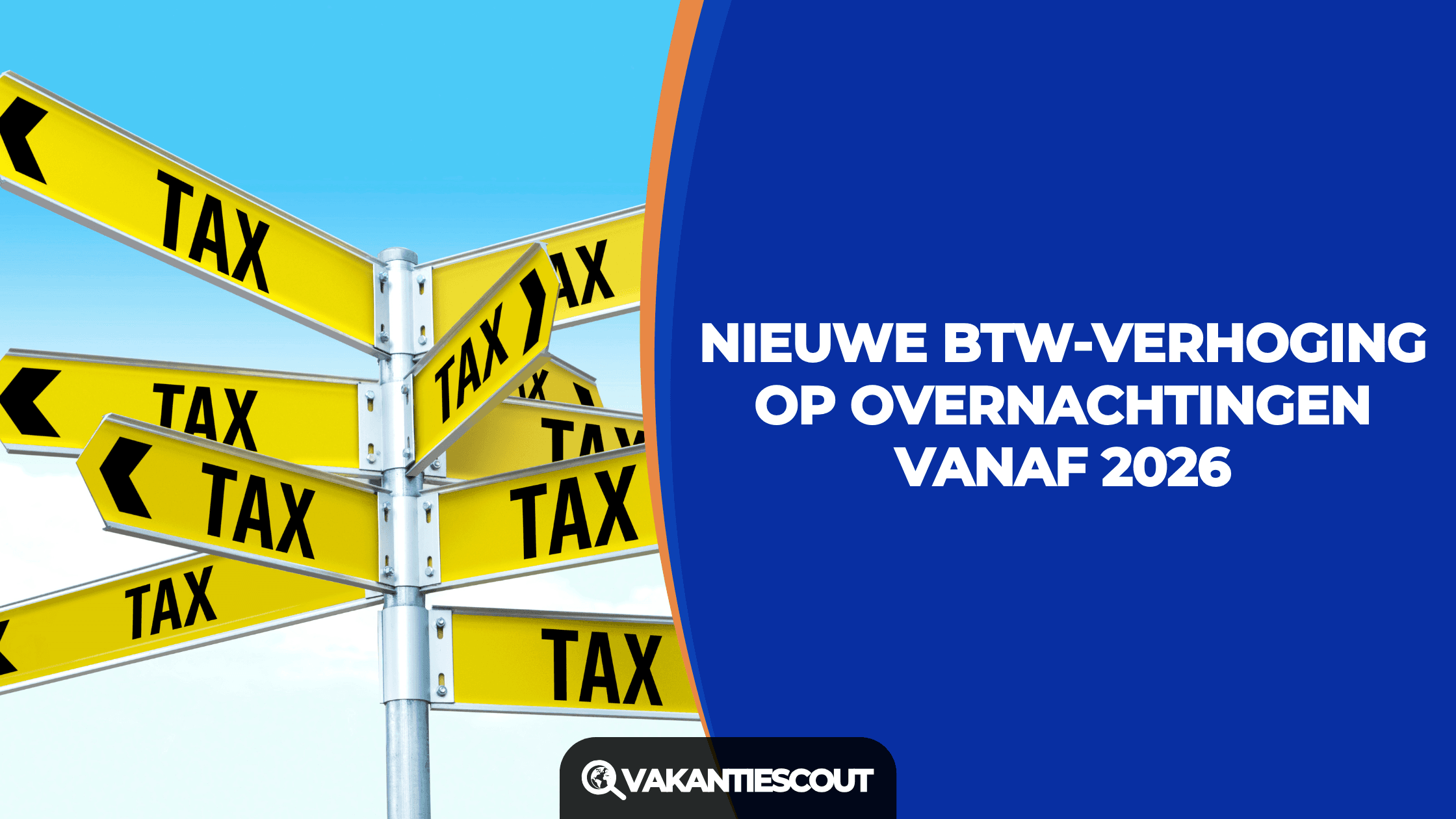 Nieuwe btw-verhoging op logies per 2026: vakanties in Nederland worden duurder